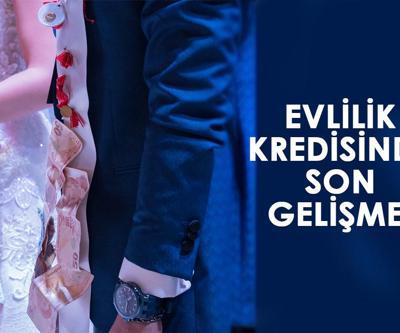 Yeni evlenecek çiftlere faizsiz kredide son gelişme 150 bin TL evlilik kredisi başvuruları başladı mı