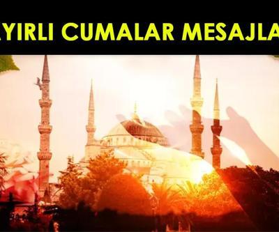 HAYIRLI CUMALAR RESİMLİ CUMA MESAJLARI 1 AĞUSTOS | En Yeni, Dualı, Ayetli, Hadisli, Yazılı, Anlamlı Hayırlı Cumalar Mesajları: WhatsApp, Facebook Cuma Sözleri