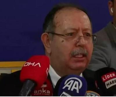 YSK Başkanı Ahmet Yener: Olumsuz bir durum yok