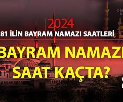 Diyanet il il bayram namazı saatlerini duyurdu Bayram namazı saat kaçta kılınacak
