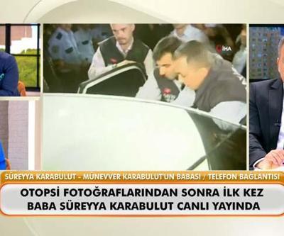 Cem Garipoğlu’nun otopsi fotoğrafları yayınlanmıştı: Münevver Karabulutun babası konuştu