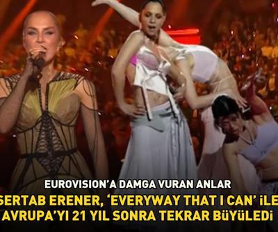 Eurovisionda sahne alan Sertab Erener Everyway That I Can ile 21 yıl sonra tekrar Avrupayı büyüledi