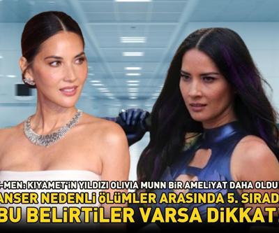 X-Men: Kıyametin yıldızı Olivia Munn bir ameliyat daha oldu Kanser nedenli ölümler arasında 5. sırada  ‘Bu belirtiler varsa dikkat’