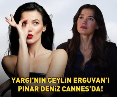 Yargının Ceylin Erguvanı Pınar Deniz Cannesda