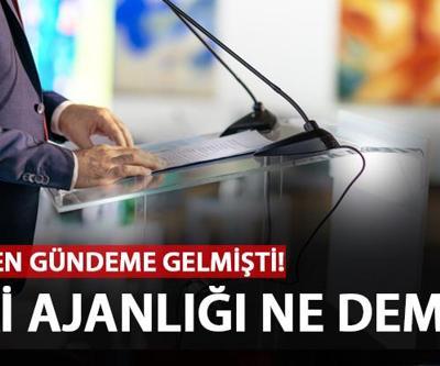 Etki ajanlığı nedir, ne demek Etki ajanı kime denir