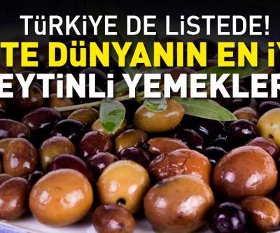 Dünyanın en iyi zeytinli yemekleri açıklandı Türkiyeden 3 lezzet listede Zirvedeki yemek...