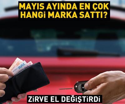 Mayıs ayında en çok hangi marka sattı Zirvenin adı değişti