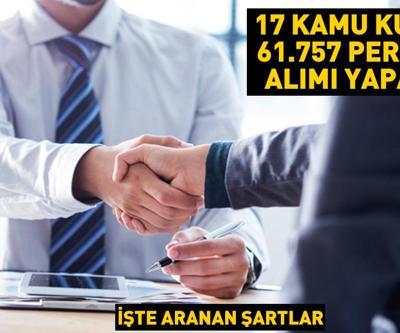 17 kamu kurumu 61.757 personel alımı yapacak İşte aranan şartlar...