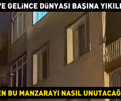 Bipolar hastası baba dehşet saçtı Ben bu manzarayı nasıl unutacağım