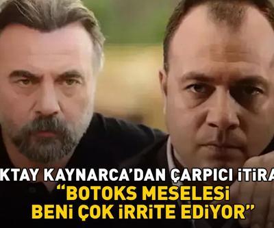 Kurtlar Vadisinin Süleyman Çakırı Oktay Kaynarcadan botoks itirafı: Beni çok irrite ediyor