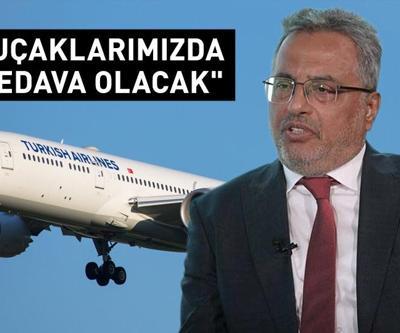 THY Yönetim Kurulu Başkanı açıkladı: 2 yıl içerisinde tüm uçaklarımızda bedava olacak
