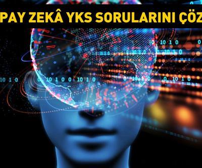 Yapay zeka YKS sorularını çözdü Bakın hangi bölümü kazandı...
