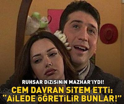 Ruhsar dizisinin Mazharıydı Cem Davran sitem etti: Ailede öğretilir bunlar