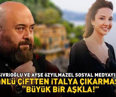 MasterChefin yıldızı Somer Sivrioğlu ve sevgilisi Ayşe Özyılmazelden İtalya çıkarması Büyük bir aşkla