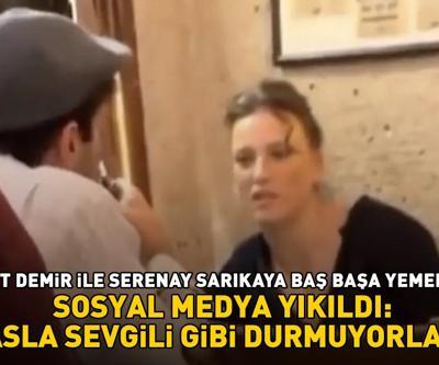 Serenay Sarıkaya - Mert Demir çifti baş başa yemek yedi Sosyal medya yıkıldı: Asla sevgili gibi durmuyorlar
