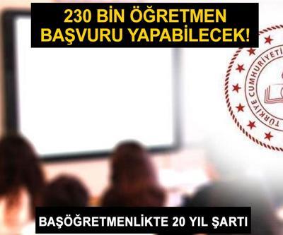 Başöğretmenlik 20 yıl şartı nedir 20 yılı dolduranlar başöğretmen olabilecek mi