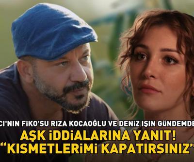 Zeytin Ağacının Fikosu Rıza Kocaoğlu ile adı aşk iddialarına karışmıştı Deniz Işın sessizliğini bozdu