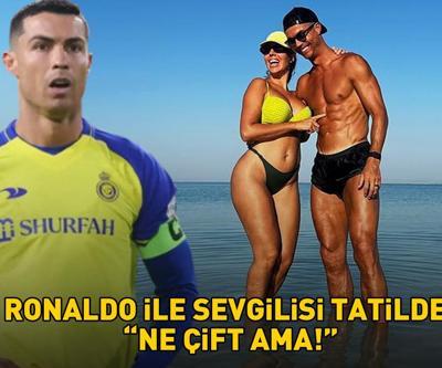 Cristiano Ronaldo ile güzeller güzeli sevgilisi tatilde Al-Nassrın yıldızı sosyal medyayı salladı: ‘Ne çift ama’