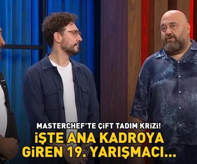 MasterChefte ana kadroya giren 19. yarışmacı belli oldu Yarışmada çift tadım krizi İşte kazanan isim...