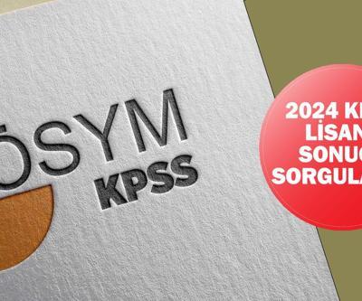 KPSS Sonuçları 2024 - KPSS lisans sonuçları açıklandı ÖSYM KPSS sınav sonuç sorgulama nasıl yapılır