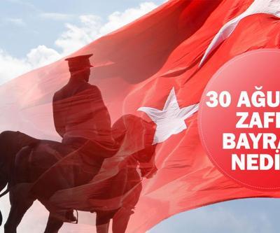 30 Ağustos Zafer Bayramı nedir 30 Ağustos 1922de ne oldu