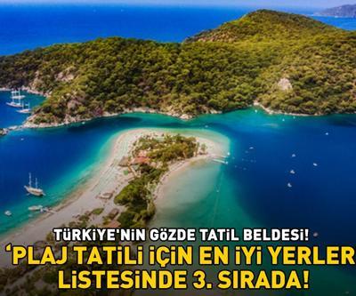 TÜRKİYENİN GÖZDE TATİL BELDESİ Plaj tatili için en iyi yerler listesinde 3. sırada
