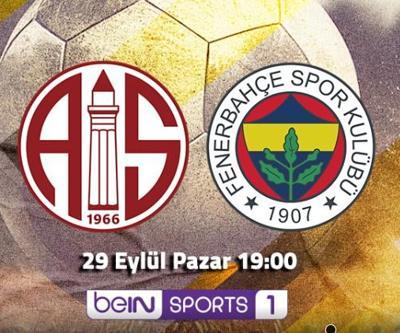 ANTALYASPOR FENERBAHÇE MAÇI CANLI İZLE… Bein Sports 1 canlı yayın izleme sayfası