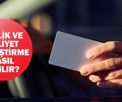 Kimlik ve ehliyet birleştirme nasıl yapılır Yeni ehliyet, kimlik (çipli) birleştirme randevusu nasıl, nereden alınır