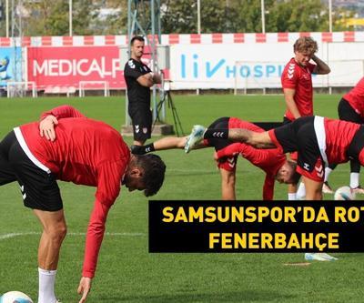 Samsunspor’da Fenerbahçe mesaisi sürüyor