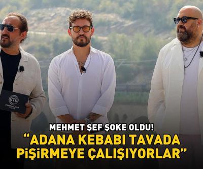 MasterChefte 5. ve 6. eleme adayı belli oldu Mehmet Şef şoke oldu: Adana kebabı tavada pişirmeye çalışıyorlar