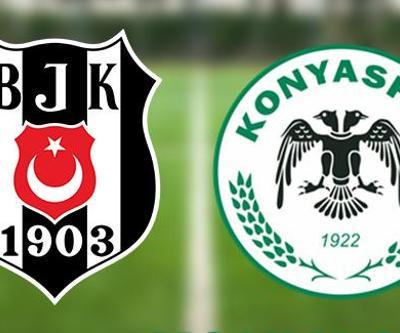 BEŞİKTAŞ KONYASPOR MAÇI NE ZAMAN, SAAT KAÇTA BJK Konya maçı hangi kanalda