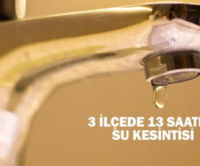 İSTANBUL SU KESİNTİSİ LİSTESİ 23 EKİM 2024: İstanbulda hangi ilçelerde sular kesilecek ve sular ne zaman gelecek 3 ilçede 13 saatlik kesinti