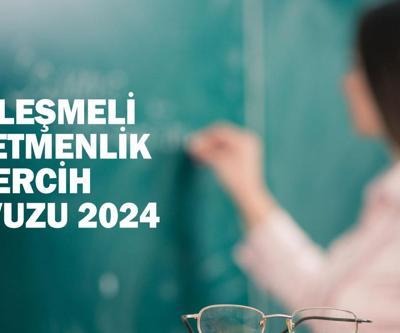 MEB öğretmen atama tercihleri ne zaman başlıyor Sözleşmeli öğretmenlik tercih kılavuzu 2024