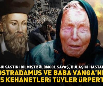Nostradamus ve Baba Vanganın 2025 kehanetleri tüyler ürpertti Dünyayı bekleyen felaketleri sıraladı: Ölümcül savaş, bulaşıcı hastalıklar...
