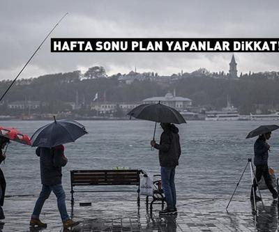 Hafta sonu plan yapanlar dikkat Meteoroloji il il uyardı: Kuvvetli gelecek