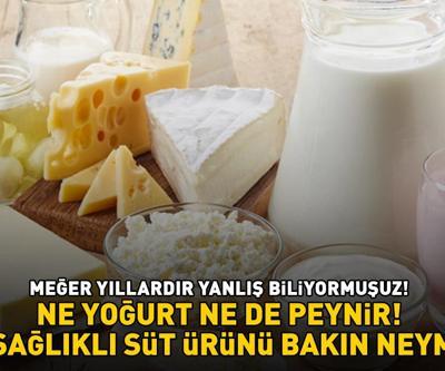 Meğer herkes yanlış biliyormuş Ne yoğurt ne peynir, en sağlıklı süt ürünü bakın neymiş ZAYIFLAMAYA YARDIMCI OLUYOR, UZUN SÜRE TOK TUTUYOR