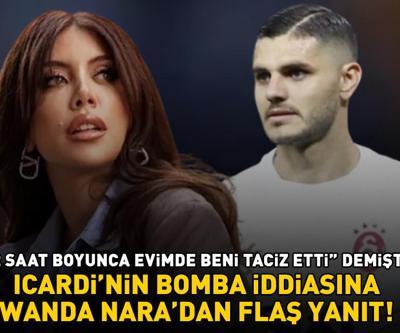 2 saat boyunca evimde beni taciz etti demişti Galatasarayın yıldızı Icardinin bomba iddiasına Wanda Naradan flaş yanıt