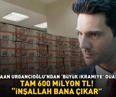 Yargının Ilgazı Kaan Urgancıoğlundan 600 milyon TLlik büyük ikramiye duası: İNŞALLAH BANA ÇIKAR