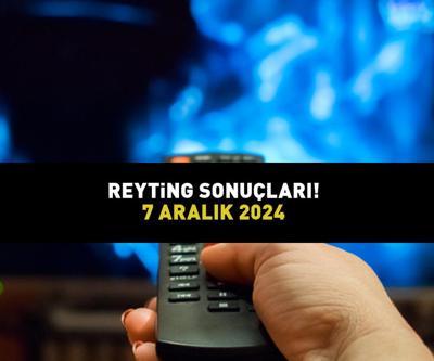 REYTİNG SONUÇLARI AÇIKLANDI 7 ARALIK 2024: MasterChef, Güldür Güldür Show, Yalan, Yabani, Sahipsizler... Reyting sonuçları Total AB sıralaması