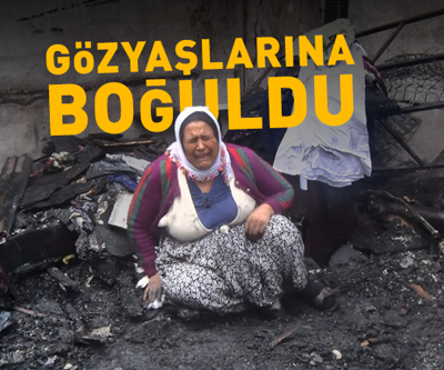 Evi Küle Döndü, Gözyaşlarına Boğuldu