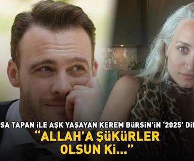 Melisa Tapan ile aşk yaşayan Kerem Bürsinin 2025 dileği ALLAHA ŞÜKÜRLER OLSUN Kİ...