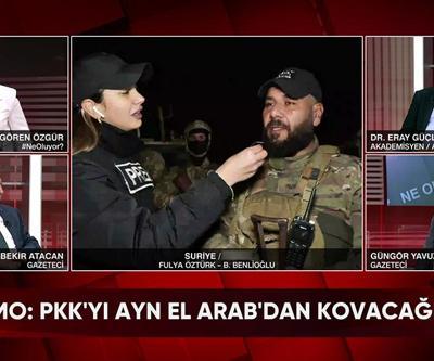 Ayn el-Araba harekat ne zaman ABDnin Suriye ve PKK planı ne Suriyenin kasasında ne kadar var Ne Oluyorda konuşuldu