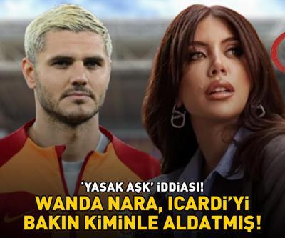 Wanda Nara, Galatasarayın yıldızı Mauro Icardiyi bakın kiminle aldatmış YASAK AŞK İDDİASI