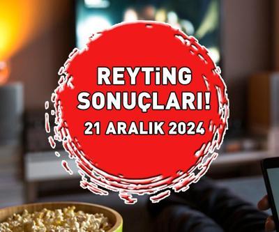 REYTİNG SONUÇLARI 21 ARALIK 2024 | Reyting sonuçları açıklandı mı, kim birinci oldu Yalan, Can Borcu, Gönül Dağı, Yabani, MasterChef...