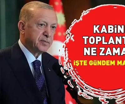 KABİNE TOPLANTISI TARİHİ VE SAATİ Kabine Toplantısı ne zaman, YARIN MI, gündem maddeleri neler KRİTİK TOPLANTIDA GÜNDEM ASGARİ ÜCRET