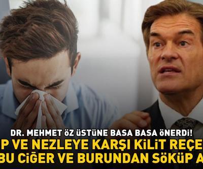 DR. MEHMET ÖZDEN GRİP VE NEZLEYE KARŞI SÜPER REÇETE Yüksek ateş, öksürük, burun akıntısı... Mikrobu ciğer ve burundan söküp atıyor