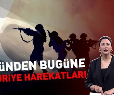 Mehmetçik sınırlarımızı böyle koruyor: İşte dünden bugüne Suriye harekatları