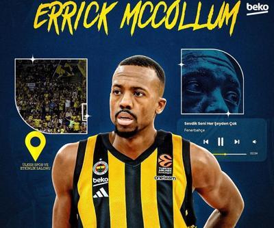 Fenerbahçe Beko açıkladı Errick McCollum…