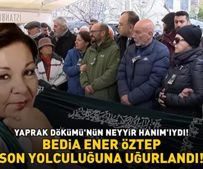 Yaprak Dökümünün Neyyir Hanımı Bedia Ener Öztep son yolculuğuna uğurlandı HALİL ERGÜNDEN DUYGULANDIRAN SÖZLER