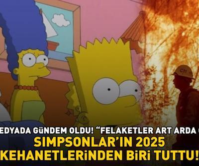 Simpsonların 2025 kehanetlerinden biri tuttu FELAKETLER ART ARDA GELİYOR